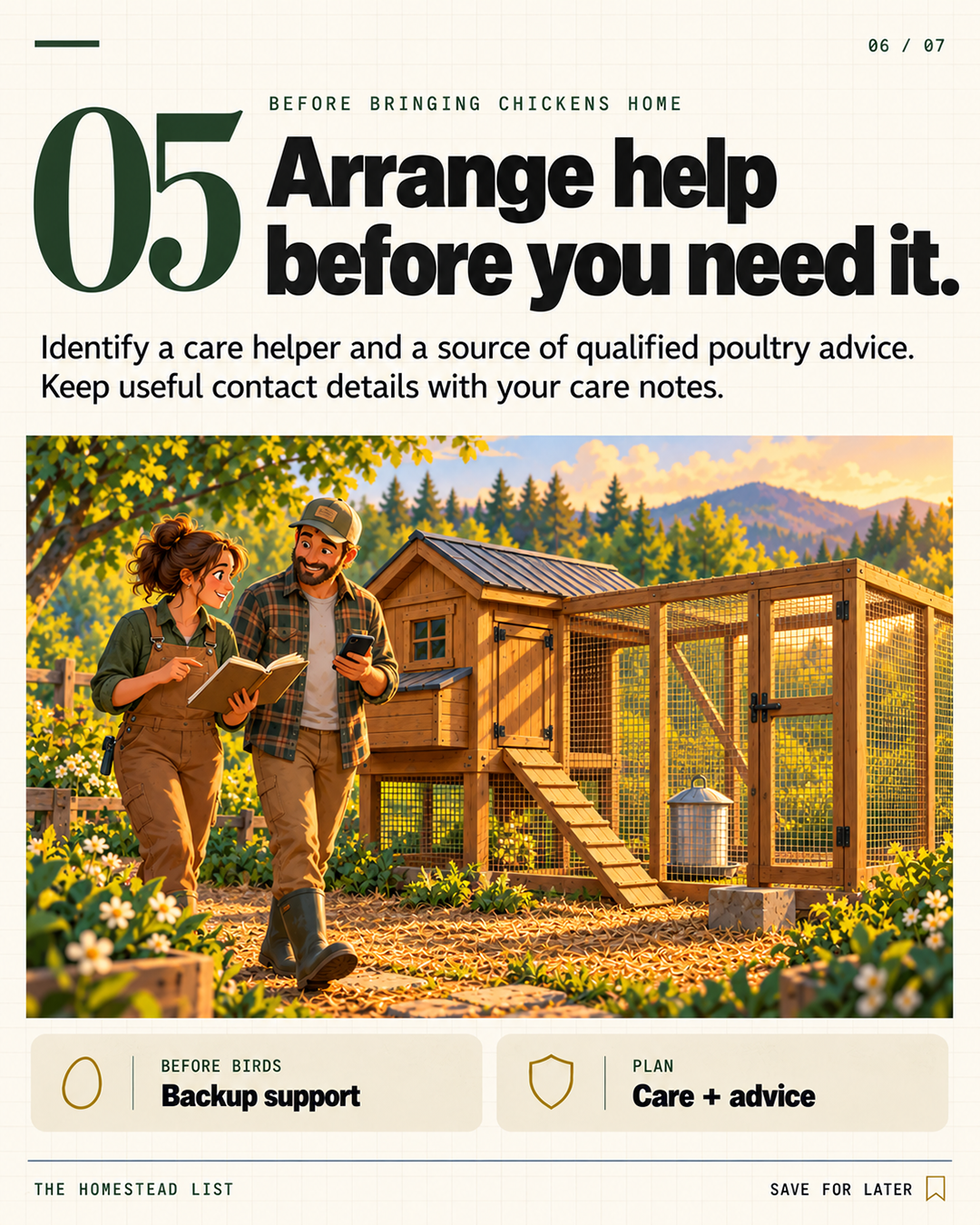 5. Arrange help before you need it.