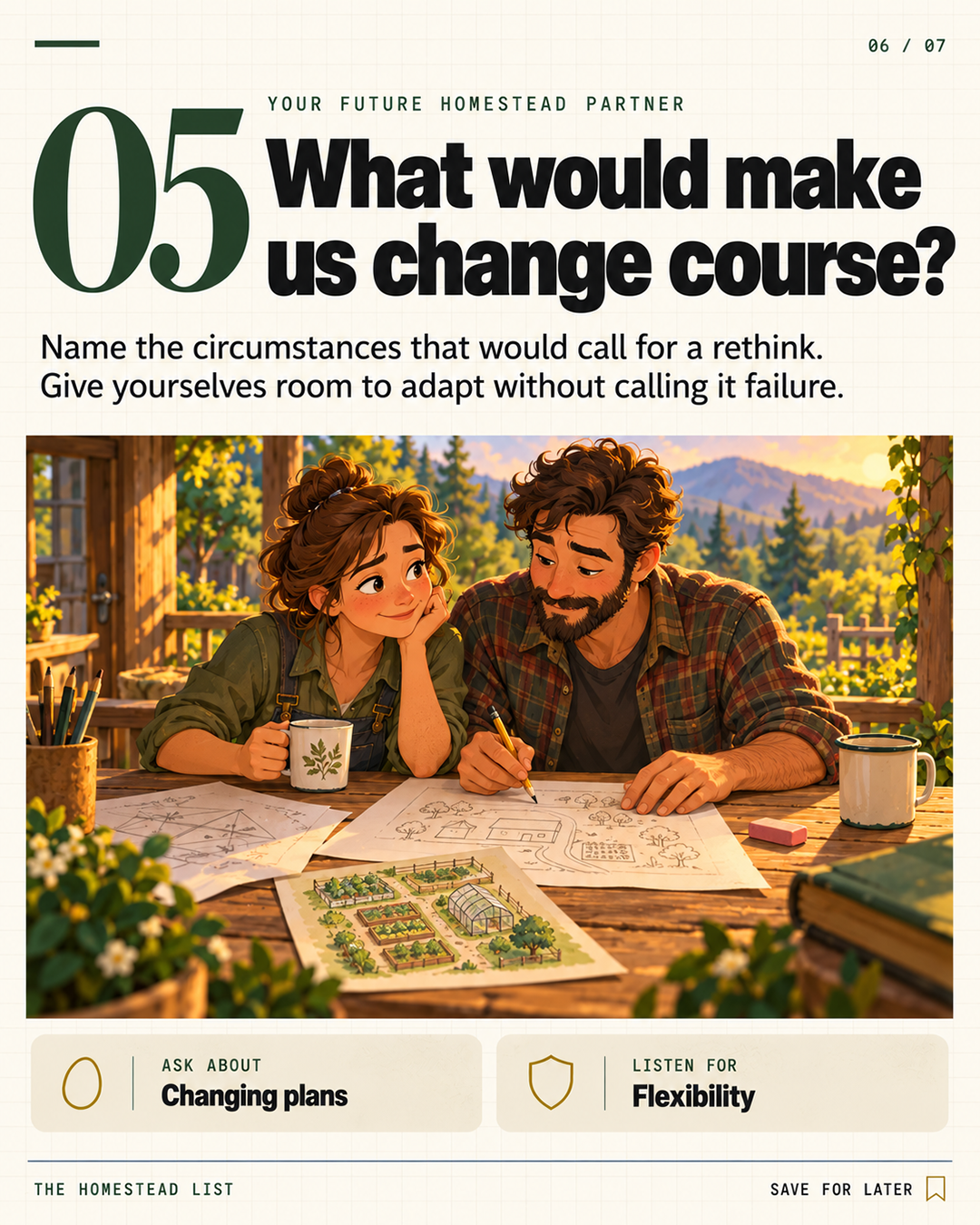 5. What would make us change course?