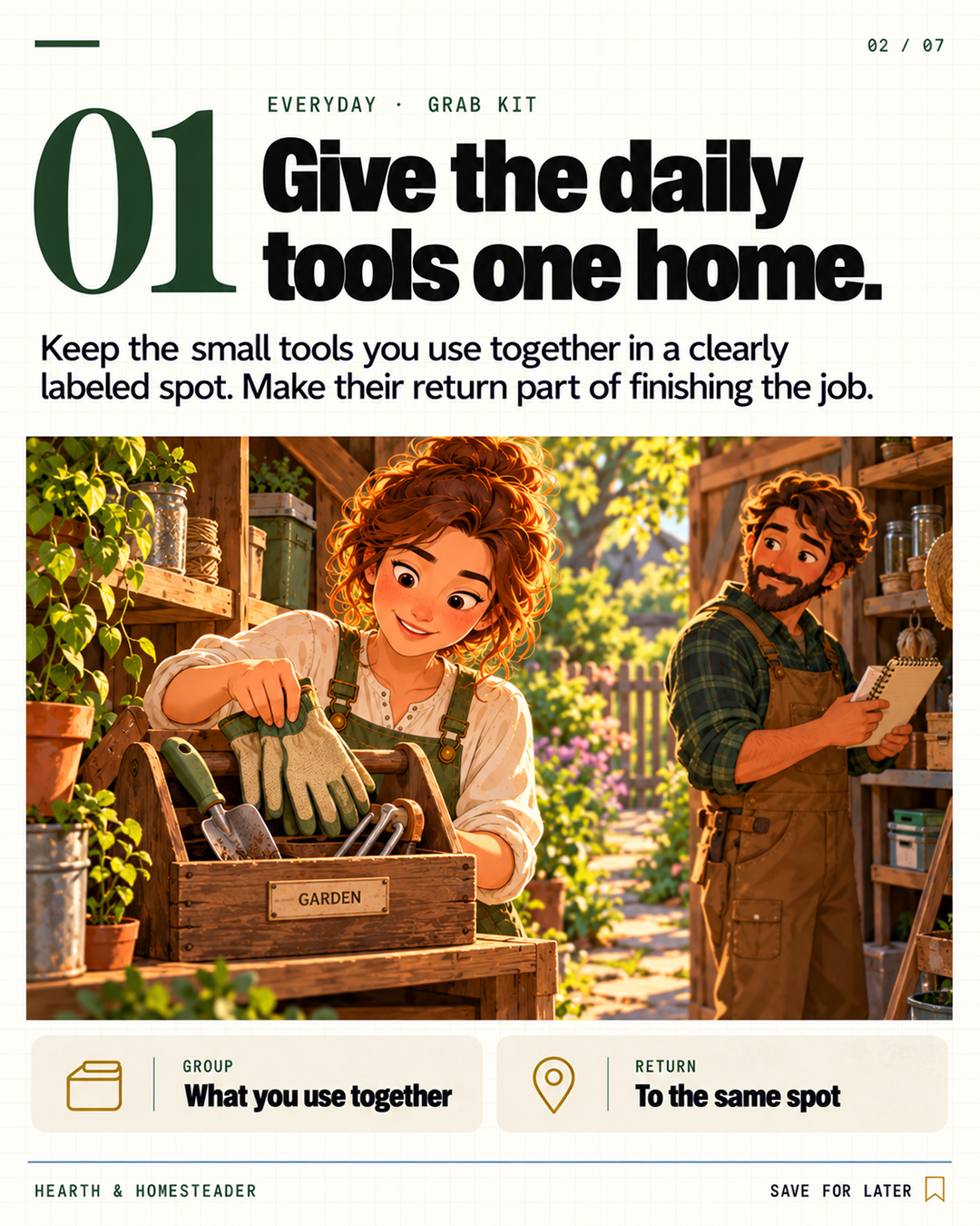 1. Give everyday tools one home.
